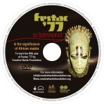 Festac “77 in&nbsp;Retrospect